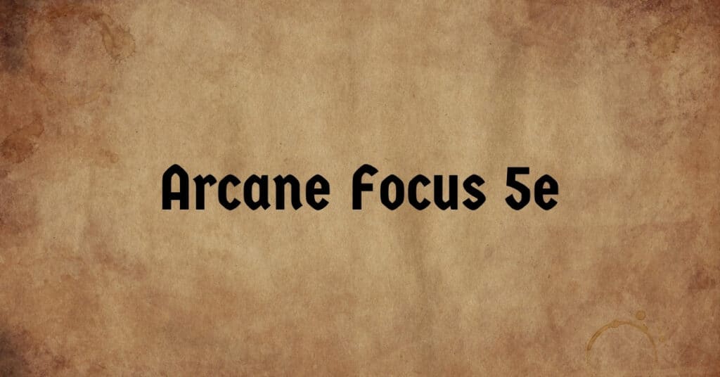 Arcane Focus
