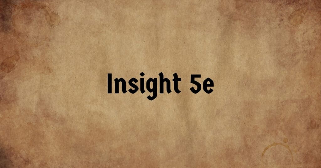Insight 5e