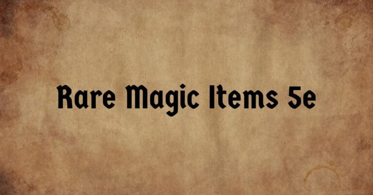 Rare Magic Items 5e