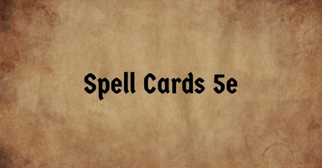 Spell Cards 5e