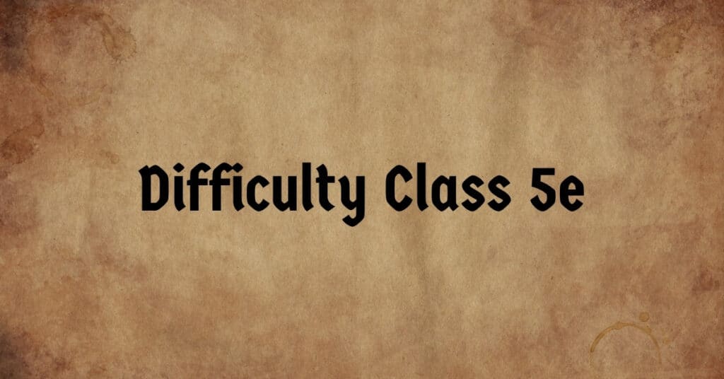 Difficulty Class 5e