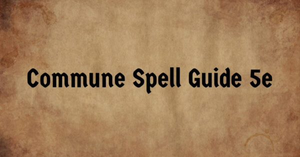 Commune Spell Guide 5e: A Hotline to the Divine » Black Citadel RPG