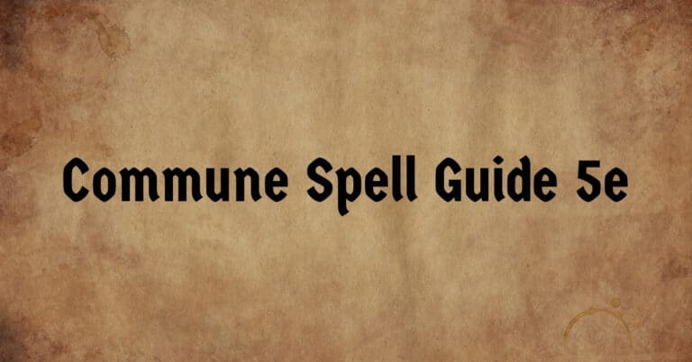 Commune Spell Guide 5e