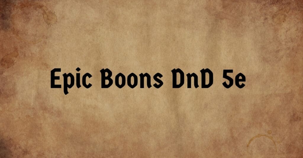 Epic Boons DnD 5e