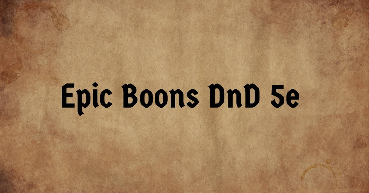 Epic Boons DnD 5e