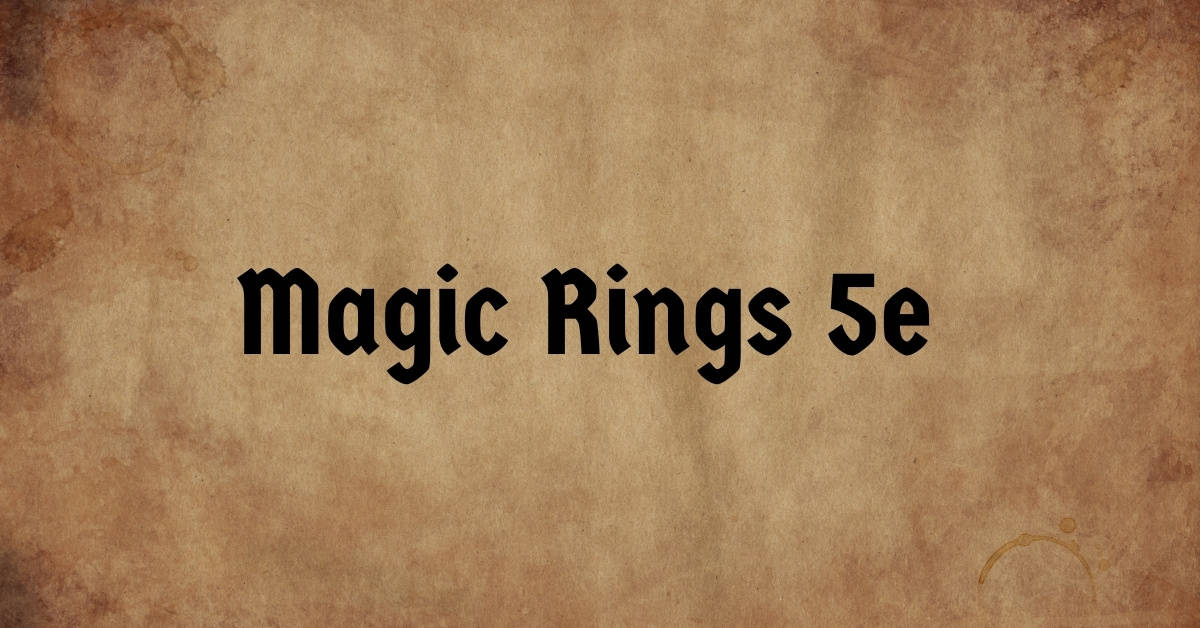 Magic Rings 5e