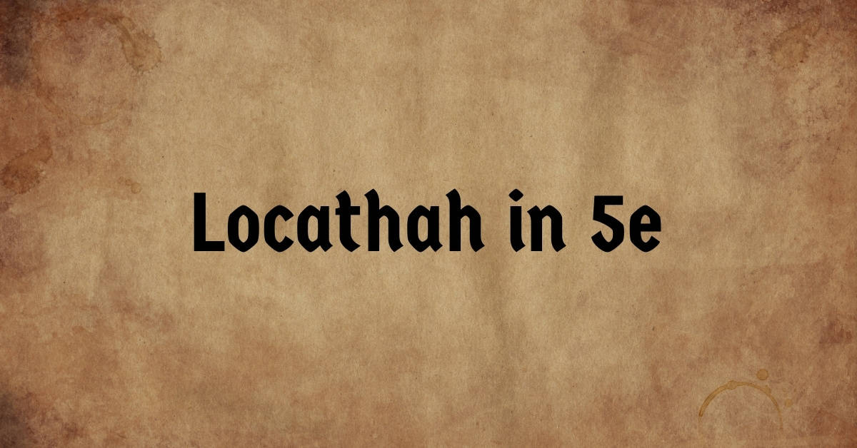 Locathah in 5e