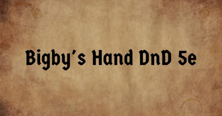 Bigby's Hand DnD 5e