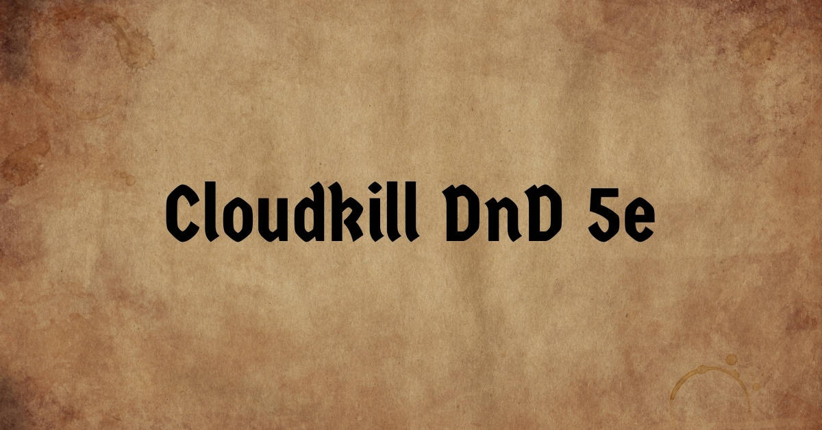Cloudkill DnD 5e