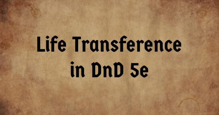 Life Transference in DnD 5e