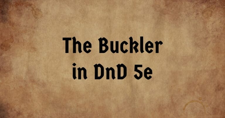 The Buckler in DnD 5e