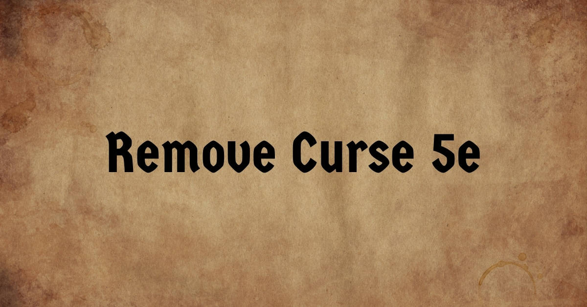 Remove Curse 5e