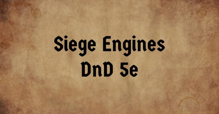 Siege Engines DnD 5e