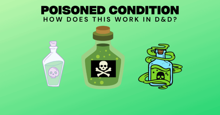 The Poisoned Condition in DnD: How Being Poisoned Works